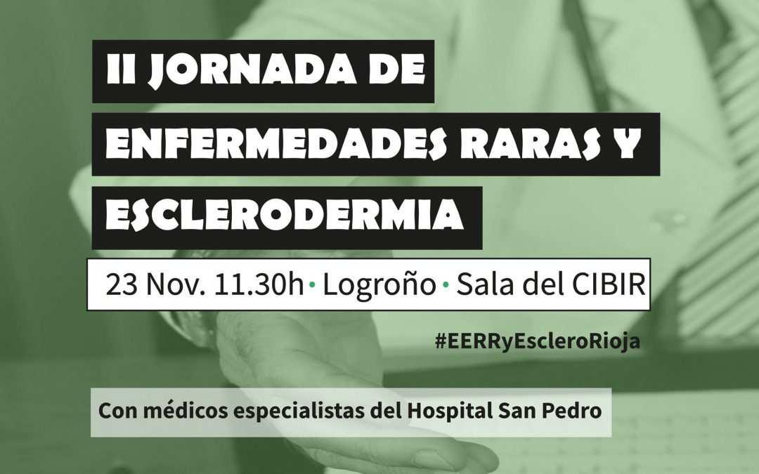II Jornada de Enfermedades Raras y Esclerodermia en La Rioja